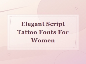 Elegant Script Tattoo Fonts for Women: Beautiful Cursive Designs