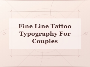 Fine Line Tattoo Typography for Couples