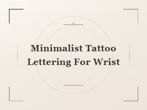 Minimalist Tattoo Lettering Ideas for the Wrist